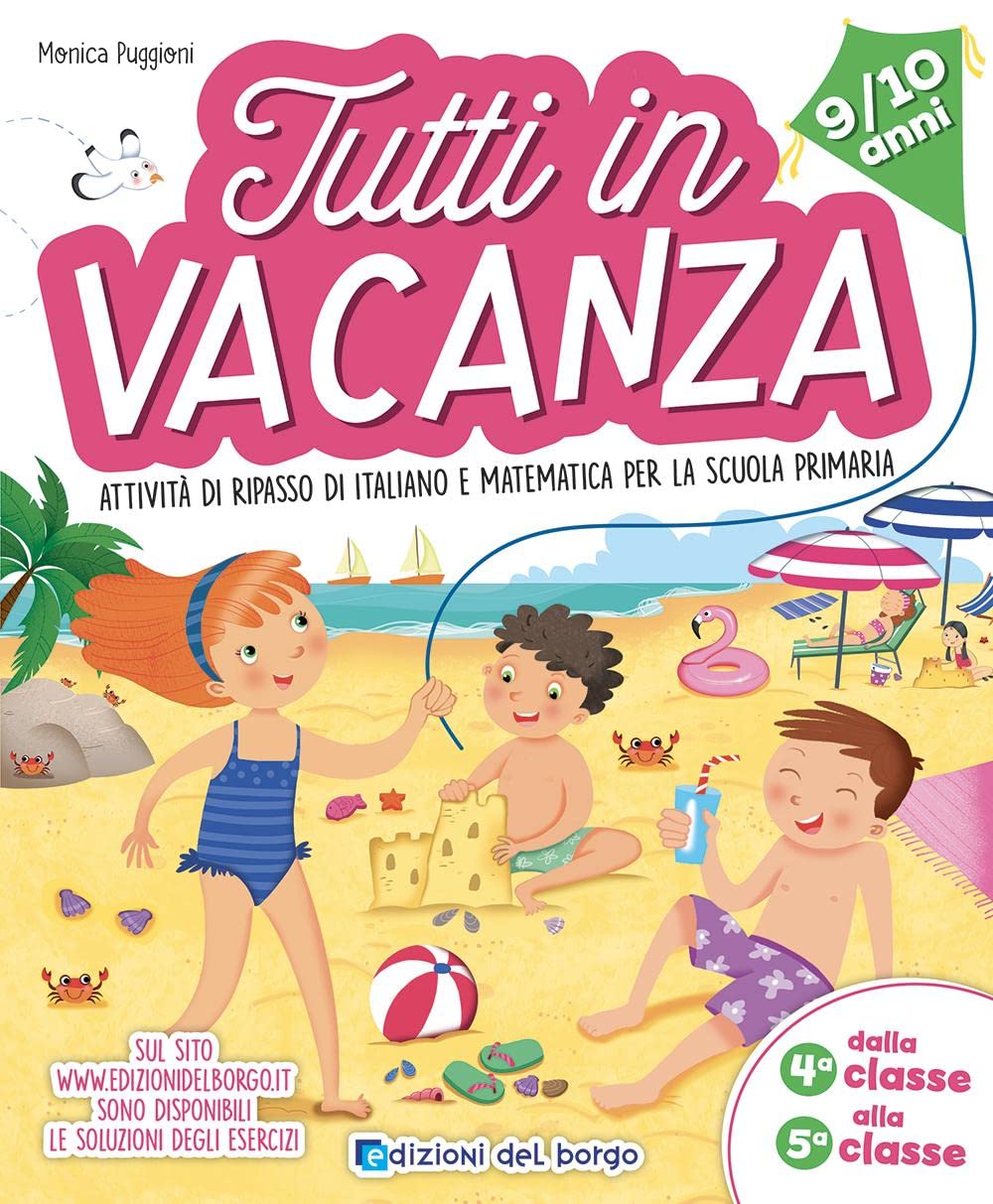 04699a0c53400c108f70a2fefaee97be TUTTI IN VACANZA - DALLA 4A ALLA 5A - immagine 1