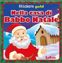 06a52cc4ad5b0c0044d47150ac408593 STICKERS GOLD - CASA DI BABBO NATALE - immagine 1