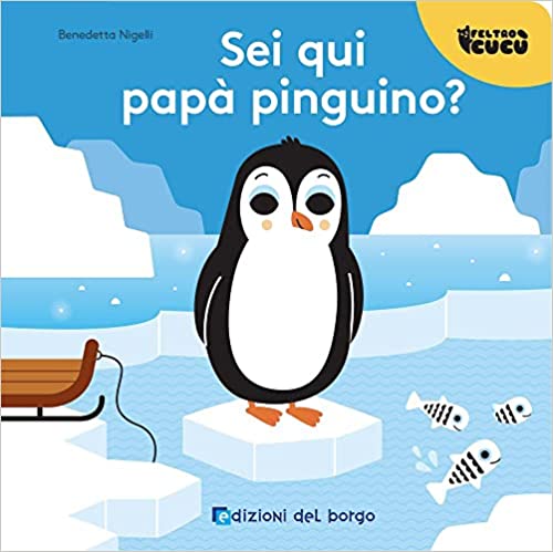 09ec993c818926a8f0fdd1a08bc39a28 SEI QUI PAPA' PINGUINO? - immagine 1