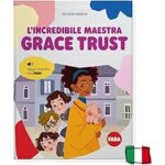 FABA - L'INCREDIBILE MAESTRA GRACE