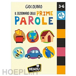 794a9d47ac0578bc33a8eb1e52a13567 Headu Giocolibro Il Dizionario delle Prime Parole - immagine 1