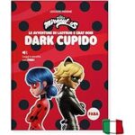 FABA - LE AVVENTURE DI LADY BUG E CHAT NOIR - DARK CUPIDO