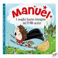 eff451447b3db71b118c1c16701eddd4 FIABA PERSONALIZZATA MANUEL - immagine 1